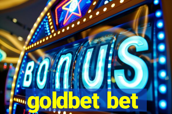 goldbet bet